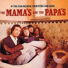 Mamas & The Papas - If You Can Believe Your Eyes & Ears