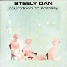 Steely Dan - Countdown To Ecstasy