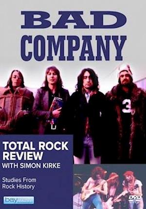 BAD COMPANY: TOTAL ROCK REVIEW - BAD COMPANY: TOTAL ROCK REVIEW