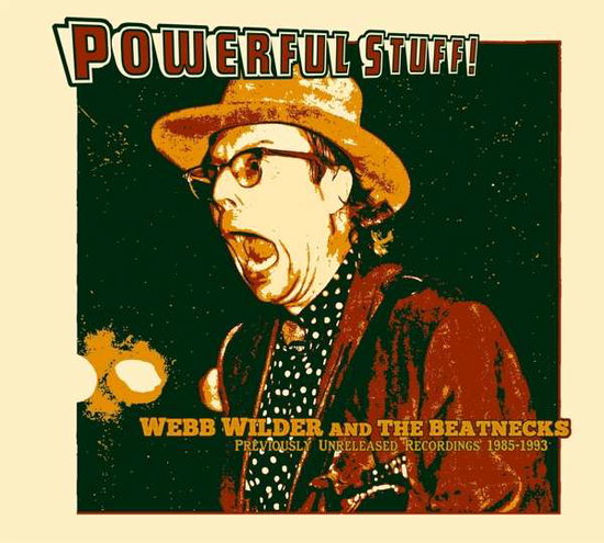WILDER WEBB & THE BEATNECKS - POWERFUL STUFF