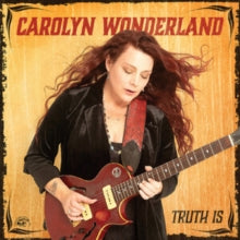 Wonderland,carolyn - Truth Is (maroon Vinyl)