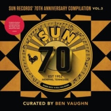 Various Artists - Sun Records' 70th Anniversary Compilation, Vol. 3