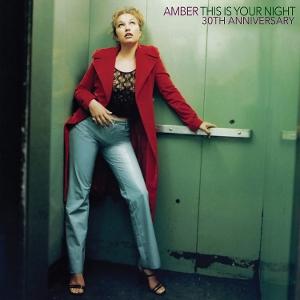 AMBER - THIS IS YOUR NIGHT (30TH ANNIVERSARY) (ORANGE VINYL)