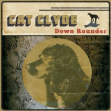 Clyde,cat - Down Rounder