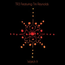 Tr3 Featuring Tim Reynolds - Watch It