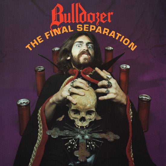 BULLDODOZER - FINAL SEPARATION