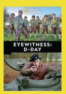 Eyewitness: D-day - Eyewitness: D-day