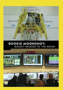 Rookie Moonshot: Budget Mission To The Moon - Rookie Moonshot: Budget Mission To The Moon