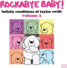Various Artists - Rockabye Baby: Lullaby Renditions Of Taylor Swift Volume 2