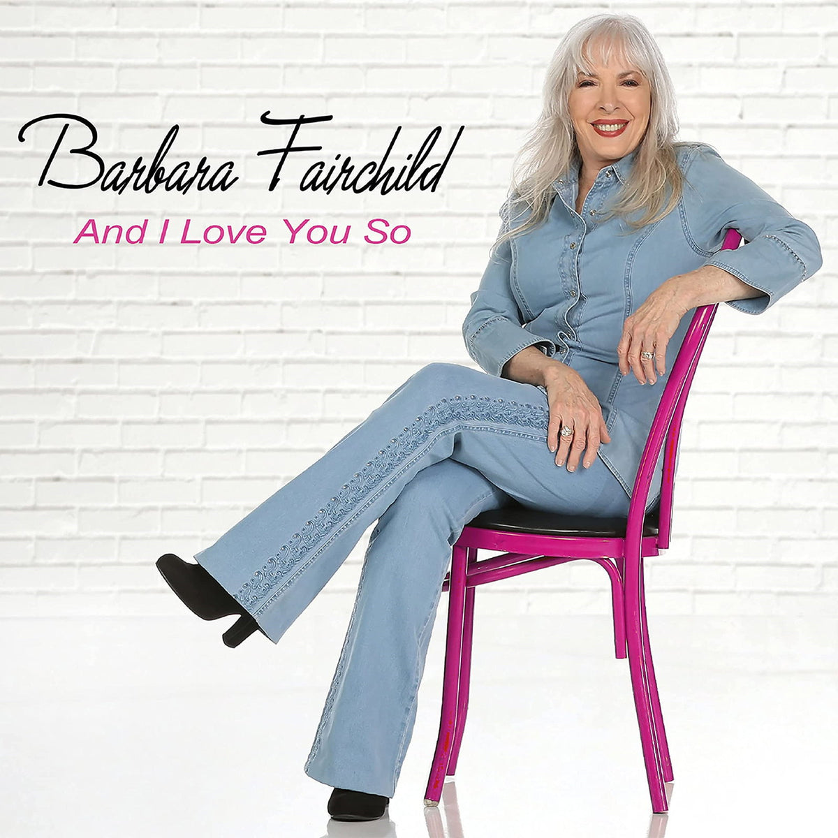 FAIRCHILD BARBARA - AND I LOVE YOU SO