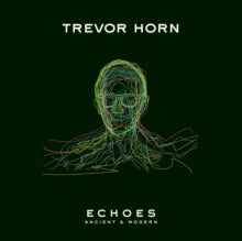 Horn,trevor - Echoes - Ancient & Modern