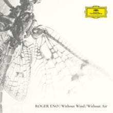 Eno,roger - Without Wind, Without Air