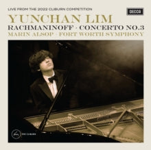 Lim,yunchan - Cliburn/Rachmaninoff: Piano Concerto No. 3