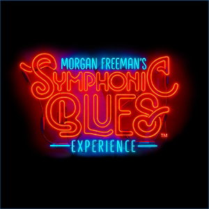 FREEMAN,MORGAN & CHINEKE ORCHESTRA & GROUND ZERO BLUES CLUB BAND & MARTIN GELLNER - MORGAN FREEMAN'S SYMPHONIC BLUES EXPERIENCE