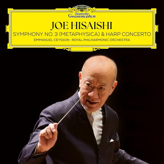 HISAISHI,JOE & ROYAL PHILHARMONIC & EMMANUEL CEYSSON - SYMPHONY NO.3, METAPHYSICA HARP CONCERTO