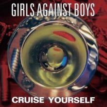 Girls Against Boys - Cruise Yourself (remastered/Suspended Gold Vinyl)