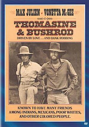 THOMASINE & BUSHROD