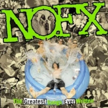 Nofx - Greatest Songs Ever Written (by Us)