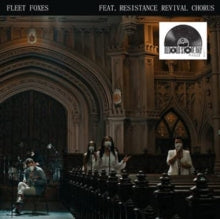 Fleet Foxes Feat. Resistance Revival Chorus - Can I Believe You B/W Wading In Waist-high Water