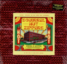 Squirrel Nut Zippers - Hot (20th Anniversary Edition)