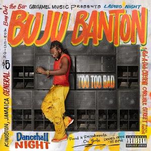 BANTON BUJU - TOO TOO BAD