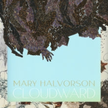 Halvorson,mary - Cloudward (140g)