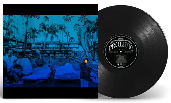 HUSSLE,NIPSEY & BINO RIDEAUX - PROLIFIC