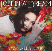 Lewis,cassandra - Lost In A Dream