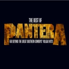Pantera - Best Of Pantera: Far Beyond Great Southern Cowboy's