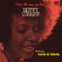Wright,betty - I Love The Way You Love (rhino Reserve)