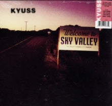 Kyuss - Welcome To Sky Valley