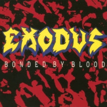 Exodus - Bonded By Blood
