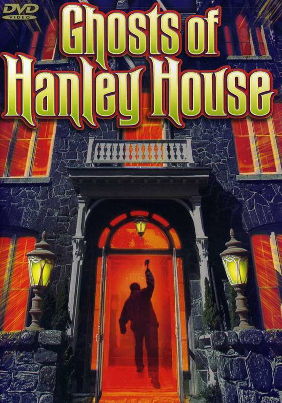 GHOSTS OF HANLEY HOUSE (SPECIAL EDITION) - GHOSTS OF HANLEY HOUSE (SPECIAL EDITION)