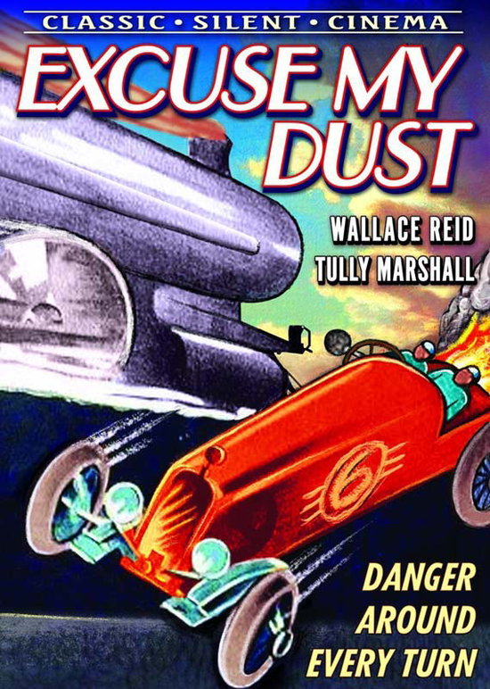 EXCUSE MY DUST (SILENT) - EXCUSE MY DUST (SILENT)