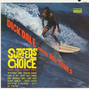 DALE DICK & HIS DEL-TONES - SURFERS CHOICE (YELLOW VINYL)