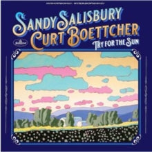 Salisbury,sandy & Curt Boettcher - Try For The Sun