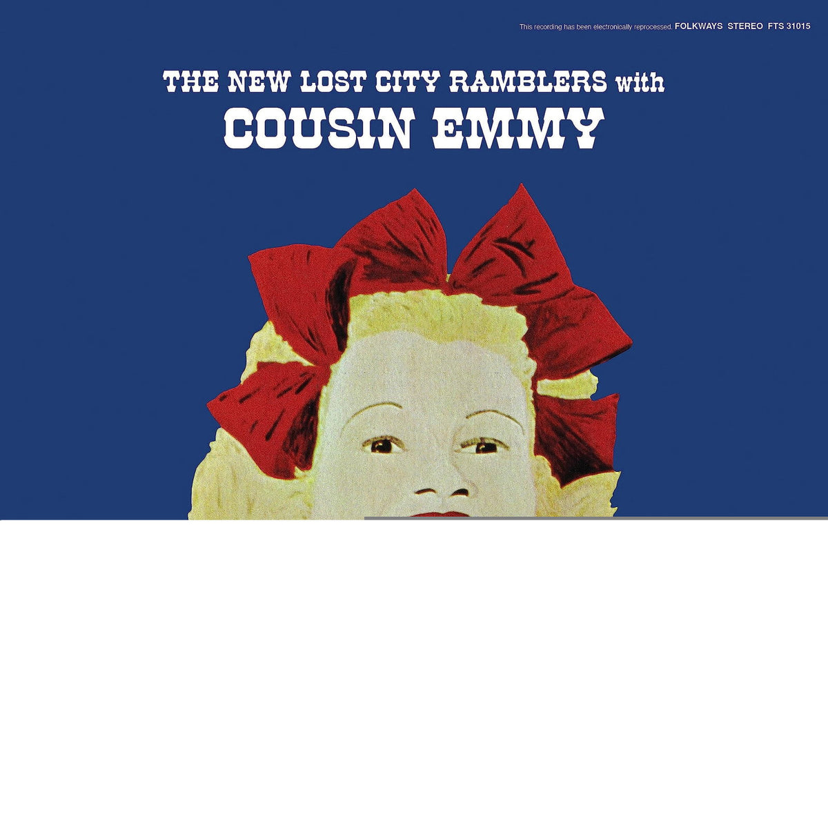 NEW LOST CITY RAMBLERS WITH COUSIN EMMY