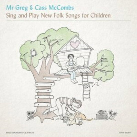 MR. GREG & CASS MCCOMBS - MR. GREG & CASS MCCOMBS SING & PLAY NEW FOLK SONGS