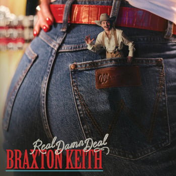 KEITH BRAXTON - REAL DAMN DEAL