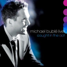 Buble,michael - Live! Caught In The Act (2cd/Jewel Case)