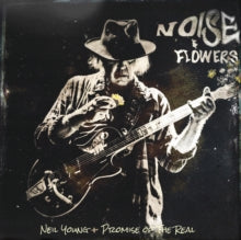 Young,neil & Promise Of The Real - Noise & Flowers