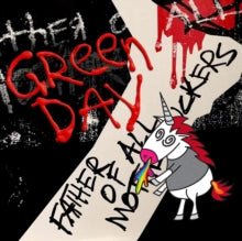 Green Day - Father Of All… (x)
