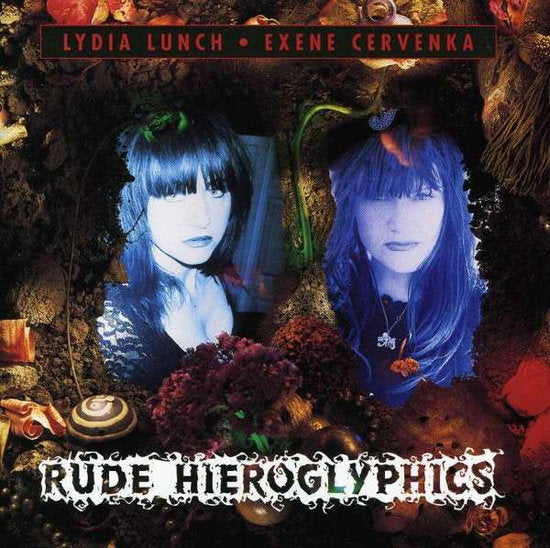 LUNCH LYDIA & EXENE CERVENKA - RUDE HIEROGLYPHICS