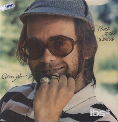 JOHN,ELTON - ROCK OF THE WESTIES