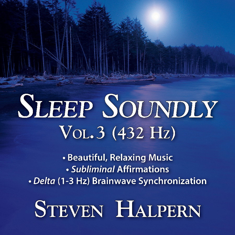 HALPERN STEVEN - SLEEP SOUNDLY VOL. 3 (432HZ)
