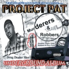 Project Pat - Murderers & Robbers (x)