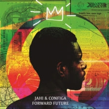 Jahi & Configa - Future Forward (green Vinyl)