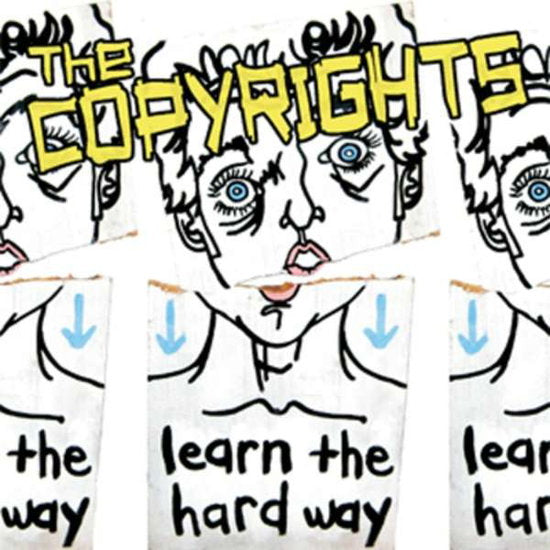 COPYRIGHTS - LEARN THE HARD WAY
