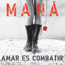 Mana - Amar Es Combatir (2019 Remaster) (2lp)