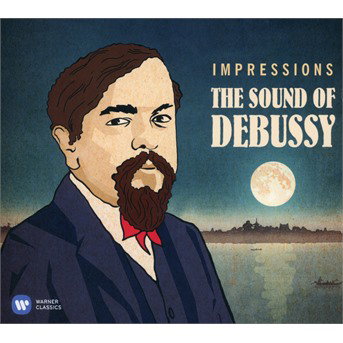 IMPRESSIONS - THE SOUND OF DEBUSSY - SOUND OF CLAUDE DEBUSSY
